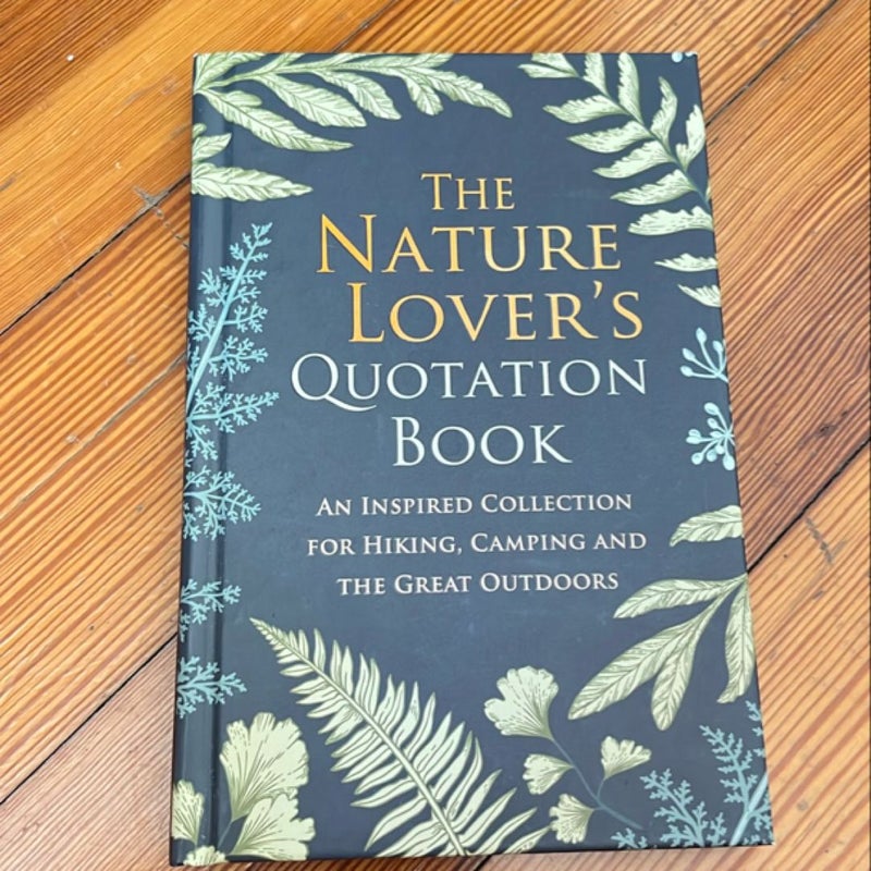 The Nature Lover's Quotation Book