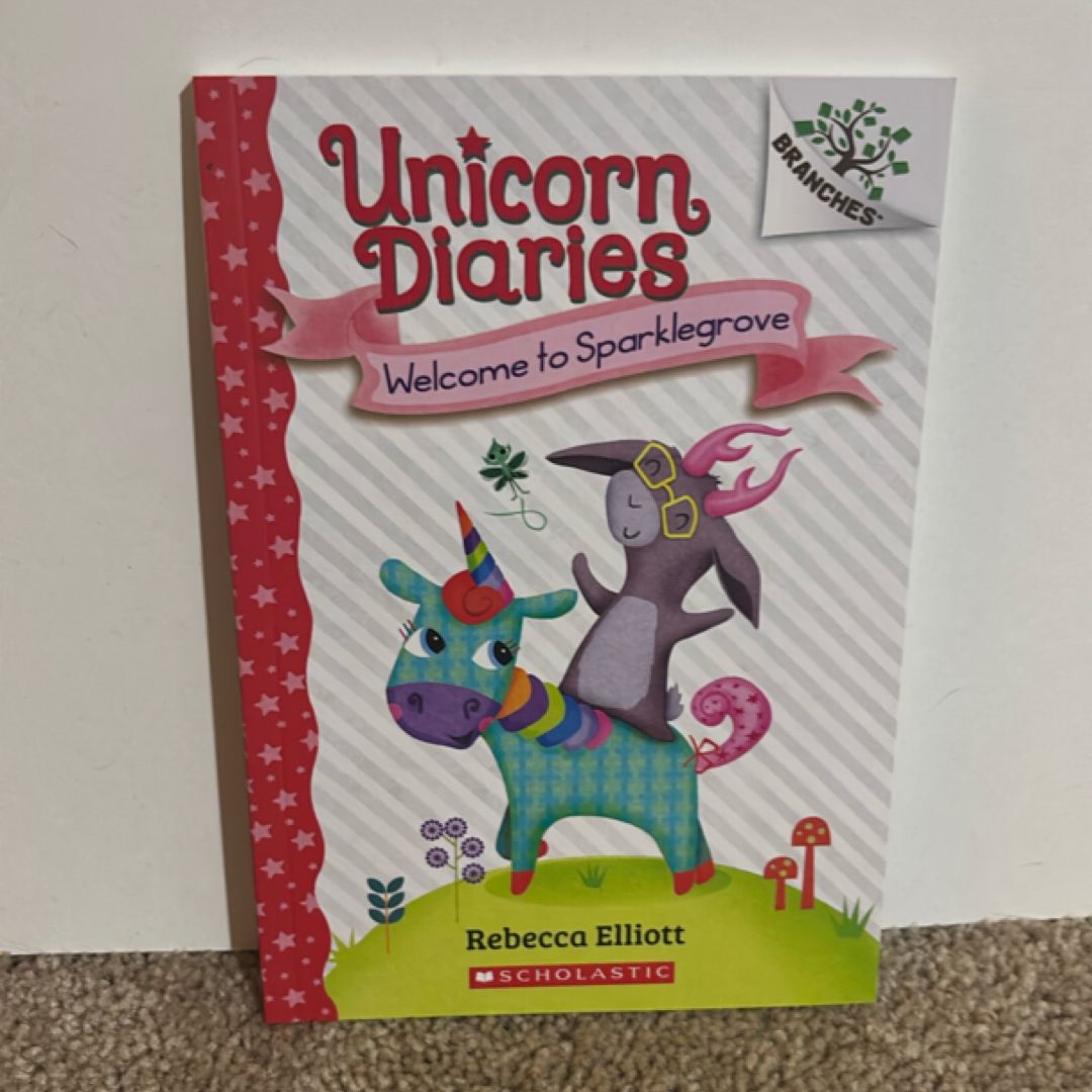 Welcome to Sparklegrove: a Branches Book (Unicorn Diaries #8)