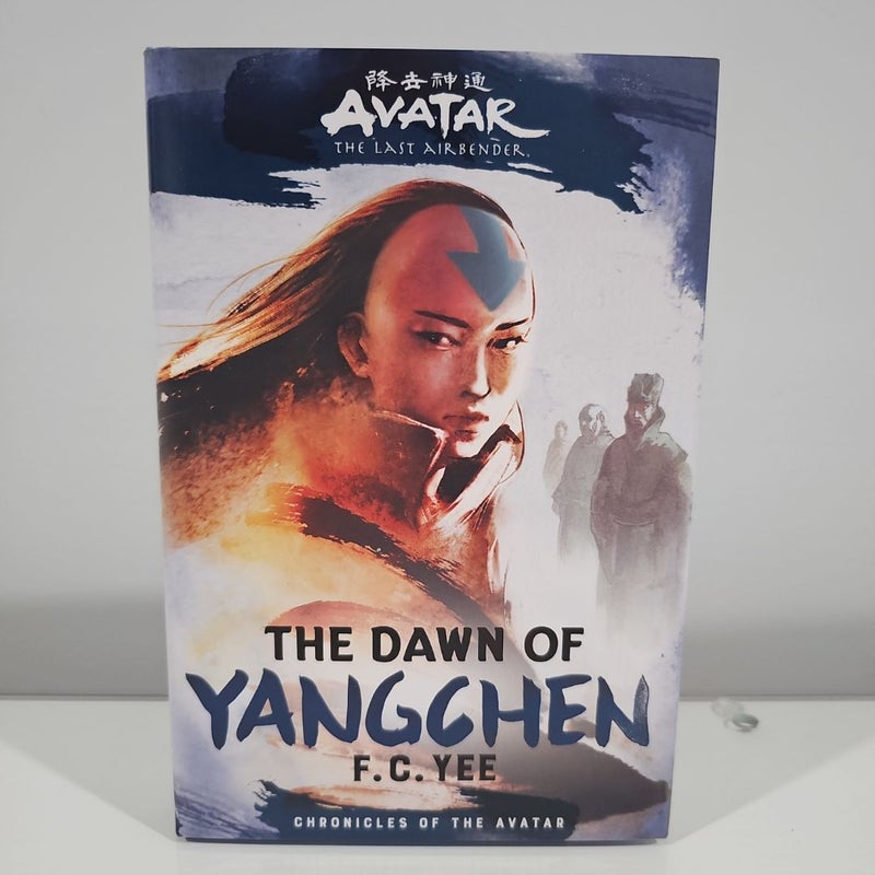 Avatar, the Last Airbender: the Dawn of Yangchen (Chronicles of the Avatar Book 3)