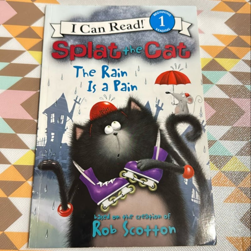 Splat the Cat: the Rain Is a Pain