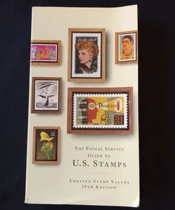 The Postal Service Guide to U. S. Stamps 28th Ed