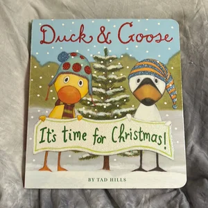 Duck and Goose, It's Time for Christmas!