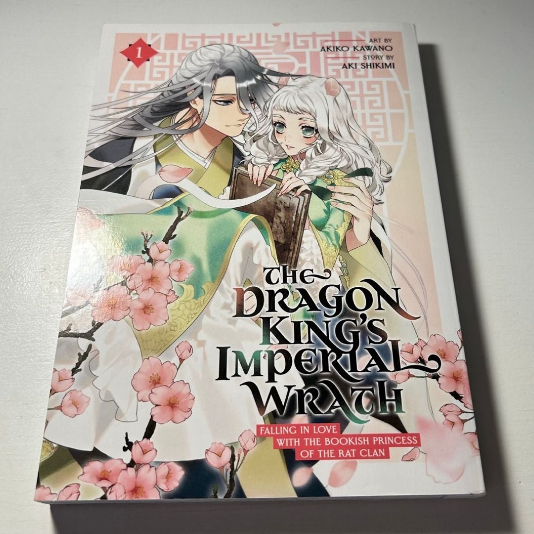 The Dragon King's Imperial Wrath: Falling in Love with the Bookish Princess of the Rat Clan Vol. 1