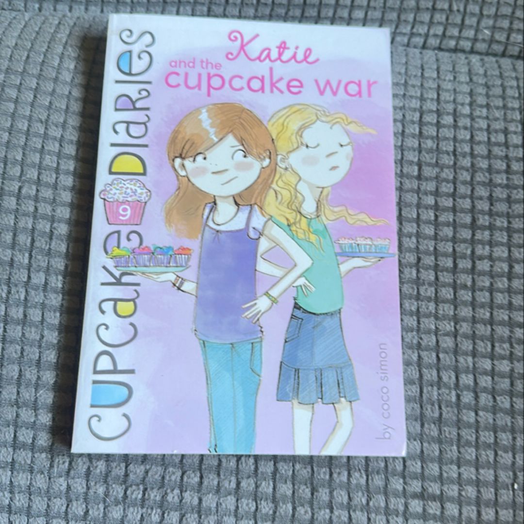 Cupcake Diaries #9: Katie and the Cupcake War