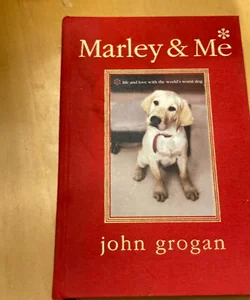 Marley and Me Illustrated Edition