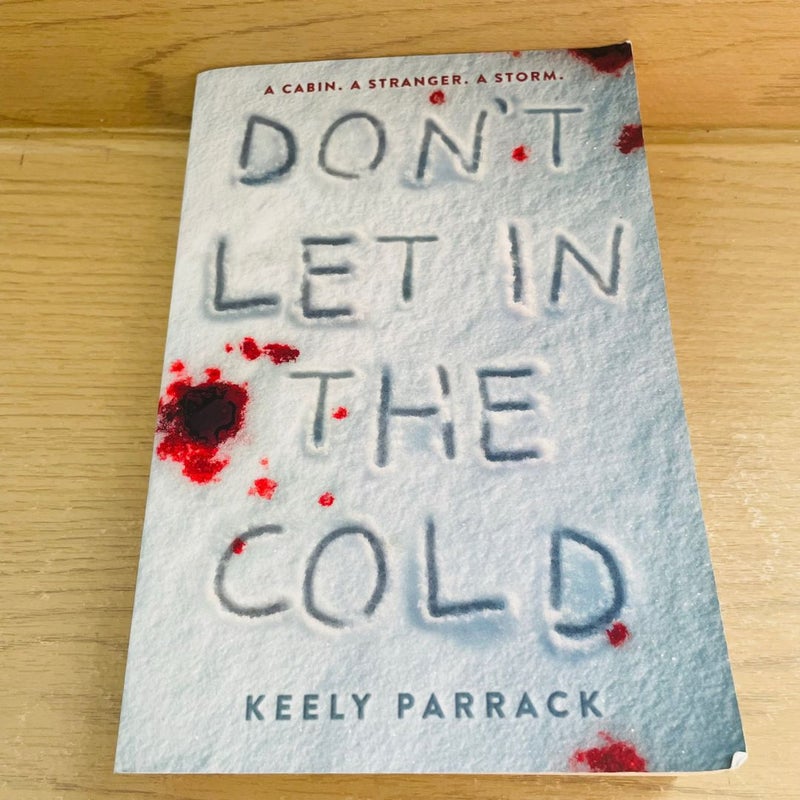 Don't Let in the Cold
