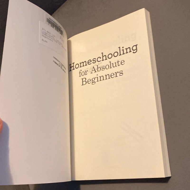 Homeschooling for Absolute Beginners