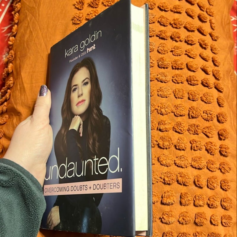 Undaunted: Overcoming Doubts and Doubters