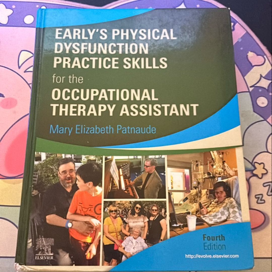 Early's Physical Dysfunction Practice Skills for the Occupational Therapy Assistant