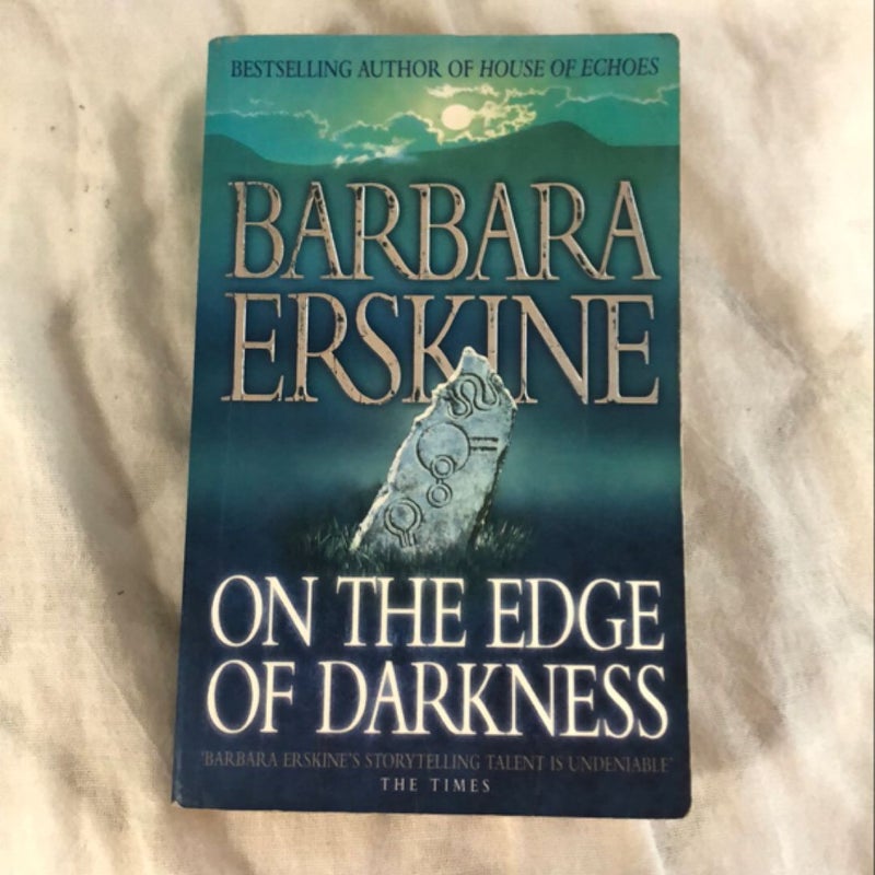 On the Edge of Darkness