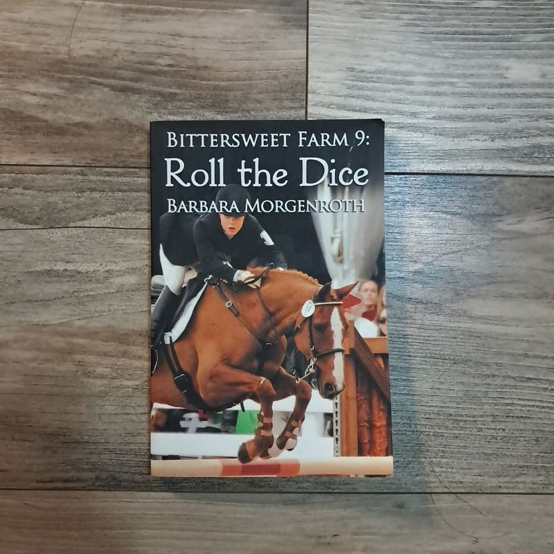 Bittersweet Farm 9: Roll the Dice