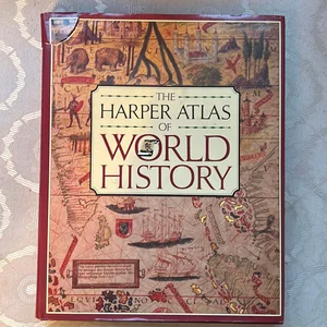 The Harper Atlas of World History