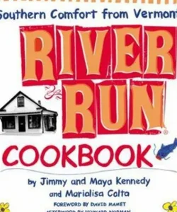 The River Run Cookbook