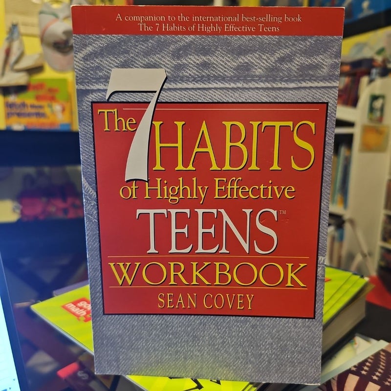 The 7 Habits of Highly Effective Teens