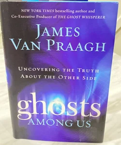 Ghosts among Us