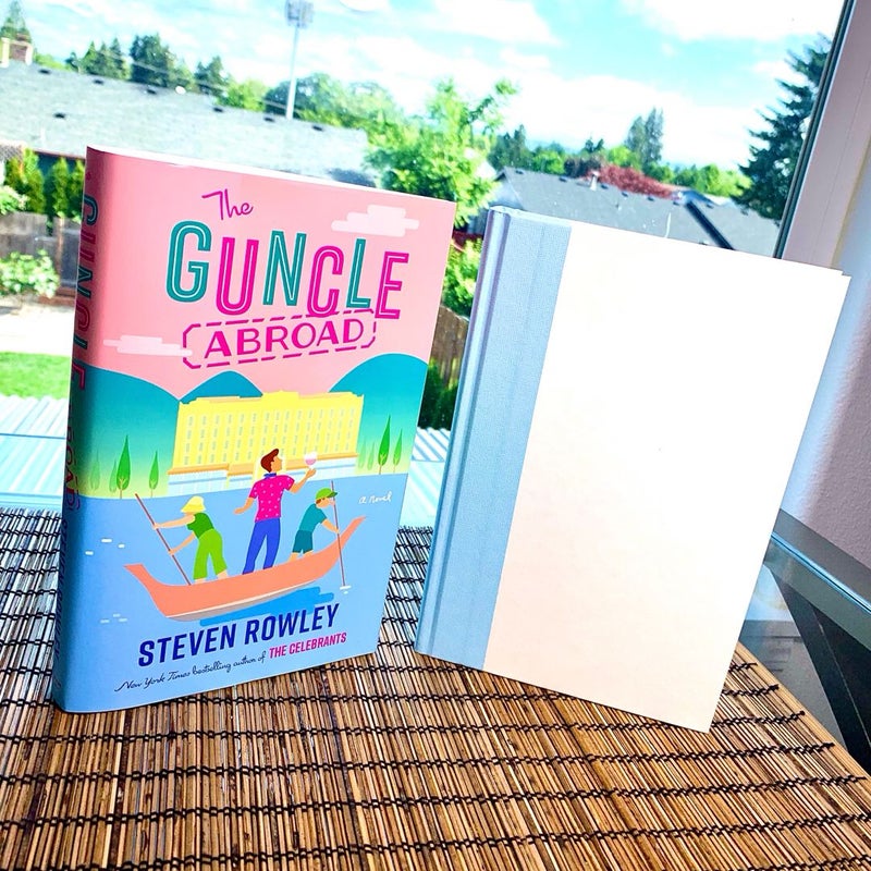 Signed In Person ~ The Guncle & The Guncle Abroad by Steven Rowley Hardcover