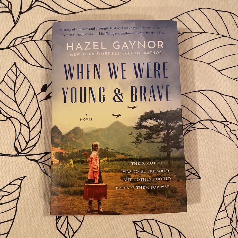 When We Were Young and Brave