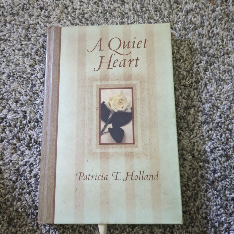 A Quiet Heart