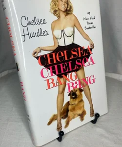 Chelsea Chelsea Bang Bang