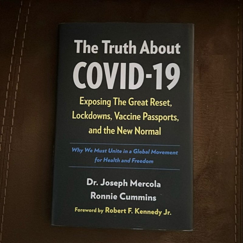 The Truth about COVID-19