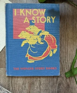 I Know a Story