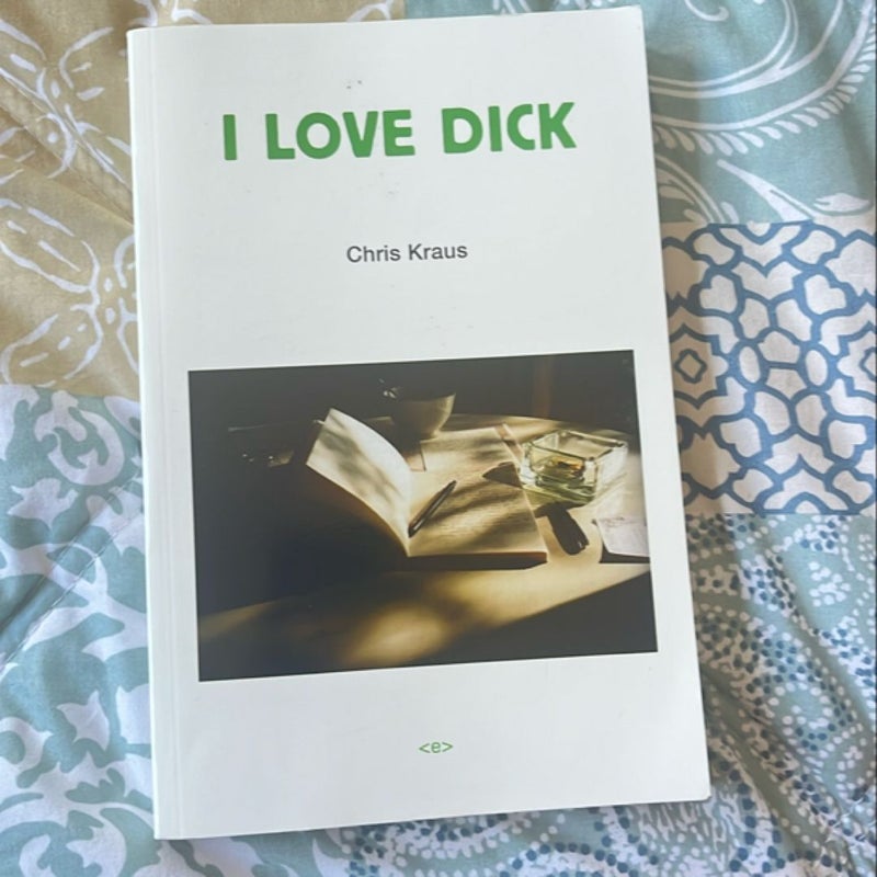 I Love Dick