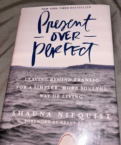 Present over Perfect