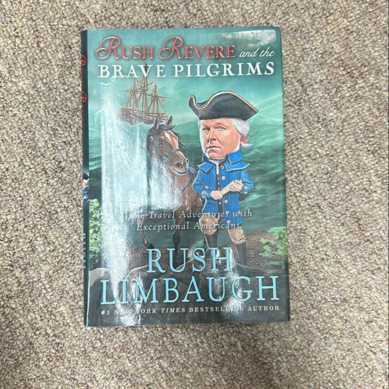 Rush Revere and the Brave Pilgrims