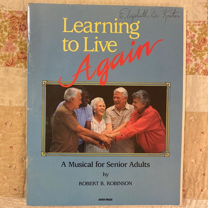 Learning to Live Again 