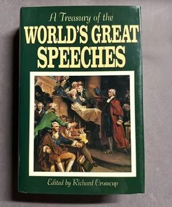 A Treasury of the World’s Greatest Speeches