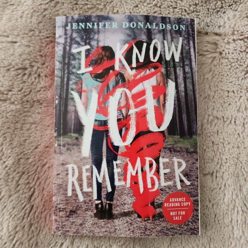 I Know You Remember (ARC)