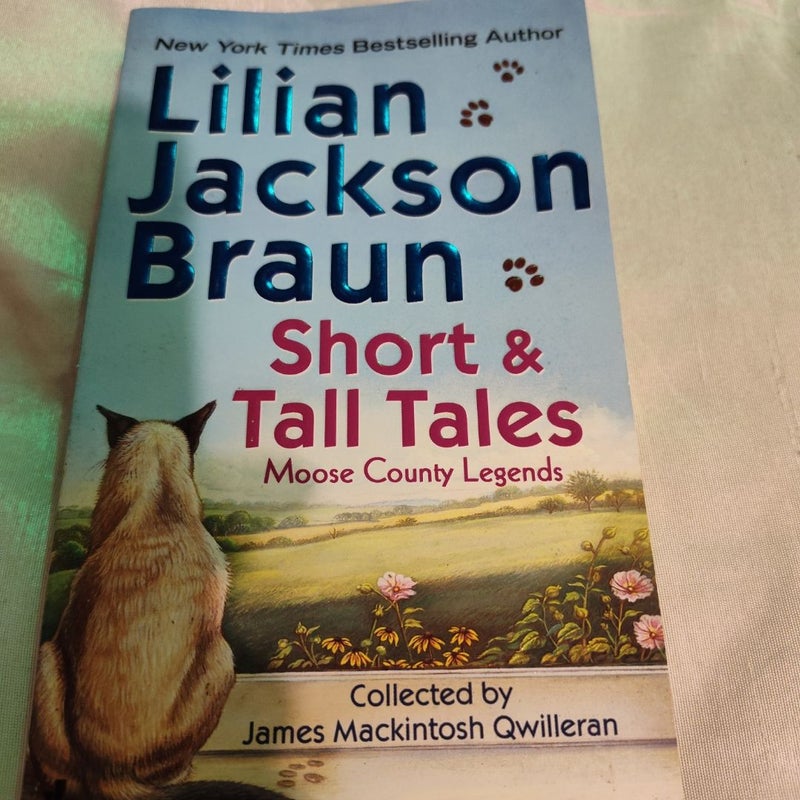Short and Tall Tales: Moose County Legends