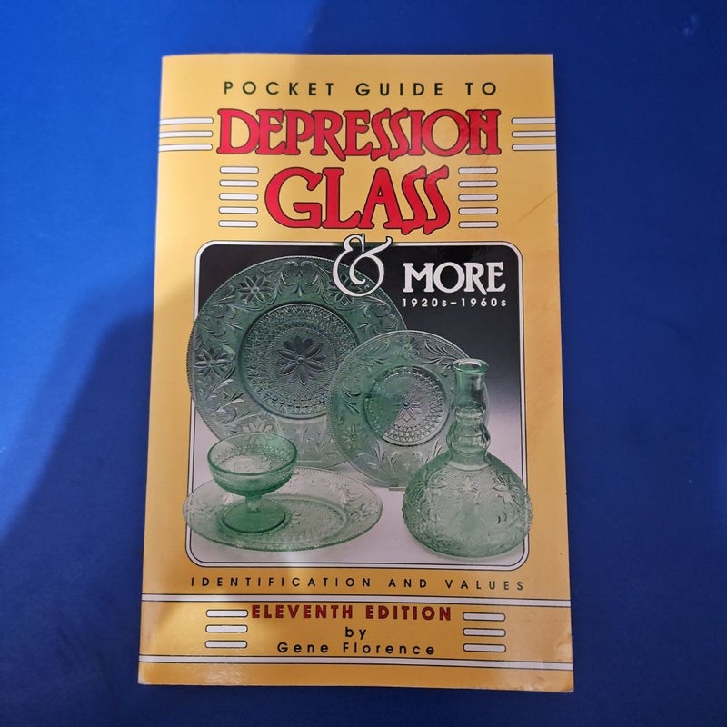 Pocket Guide to Depression Glass and More