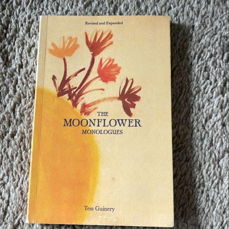 The Moonflower Monologues