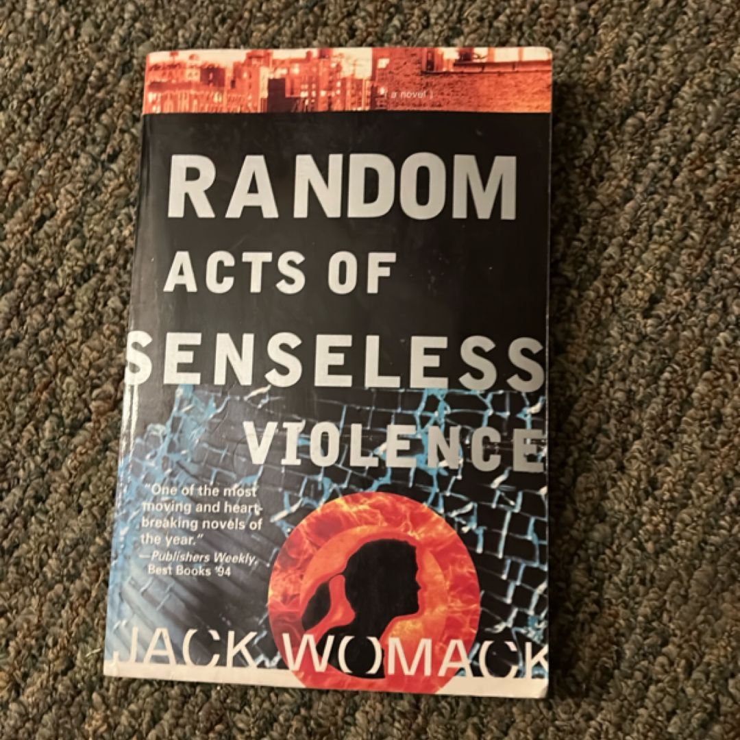 Random Acts of Senseless Violence by Jack Womack