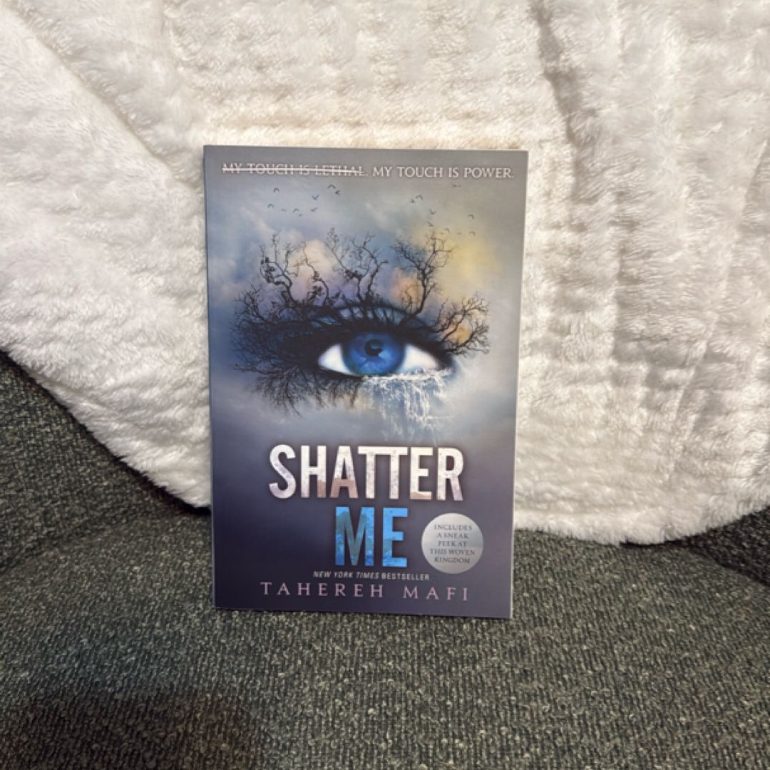Shatter Me