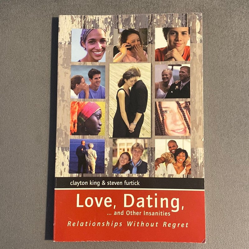 Love, Dating, and other Insanities