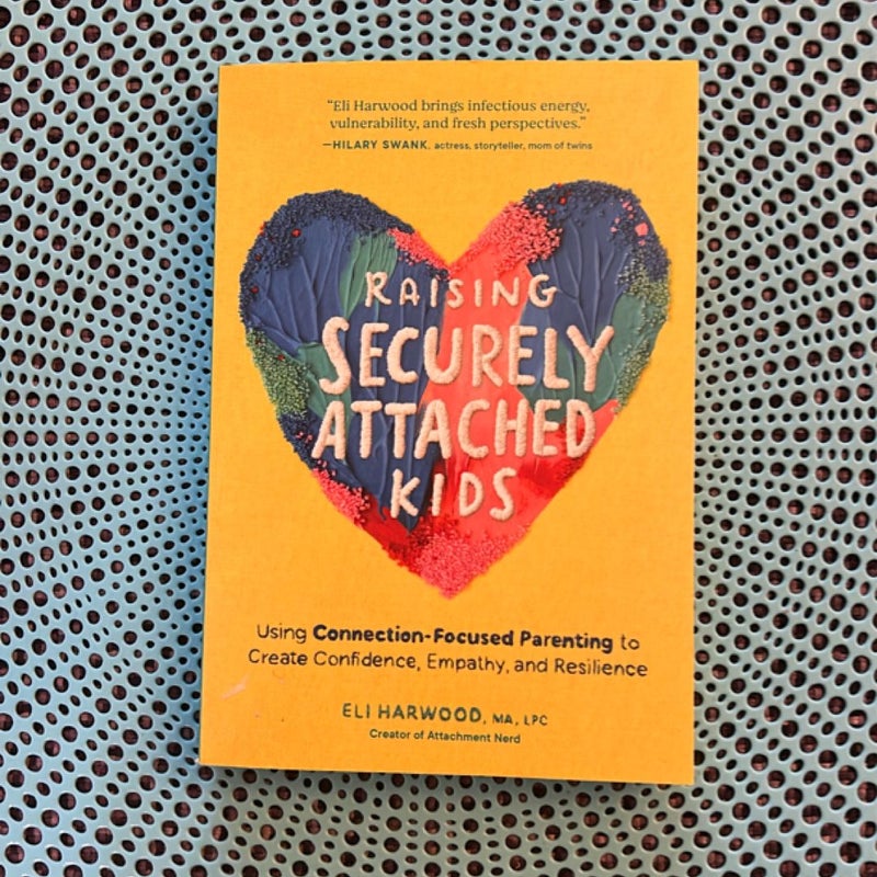 Raising Securely Attached Kids