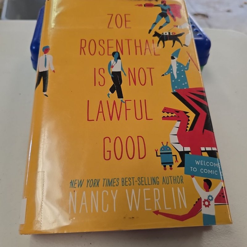 Zoe Rosenthal Is Not Lawful Good