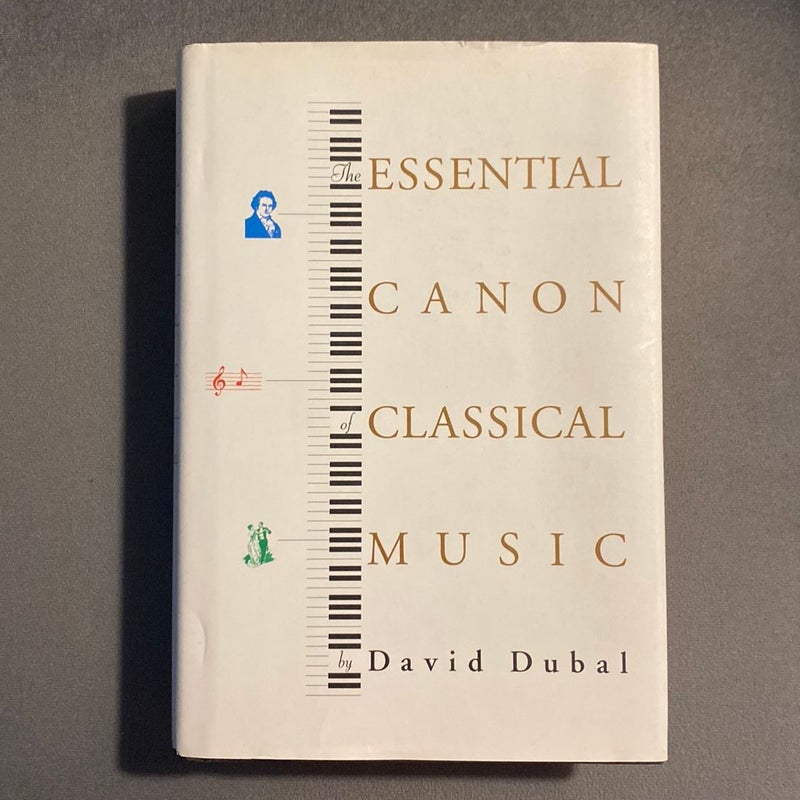 The Essential Canon of Classical Music