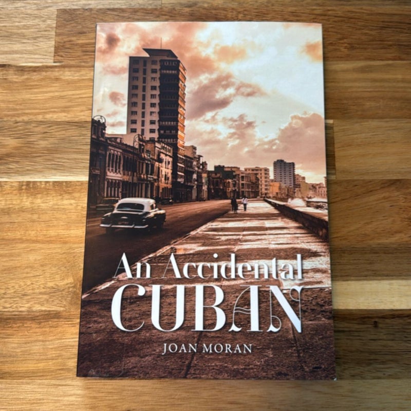 An Accidental Cuban