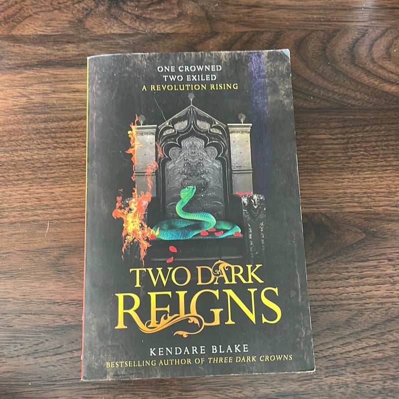 Two Dark Reigns: Three Dark Crowns Book 3