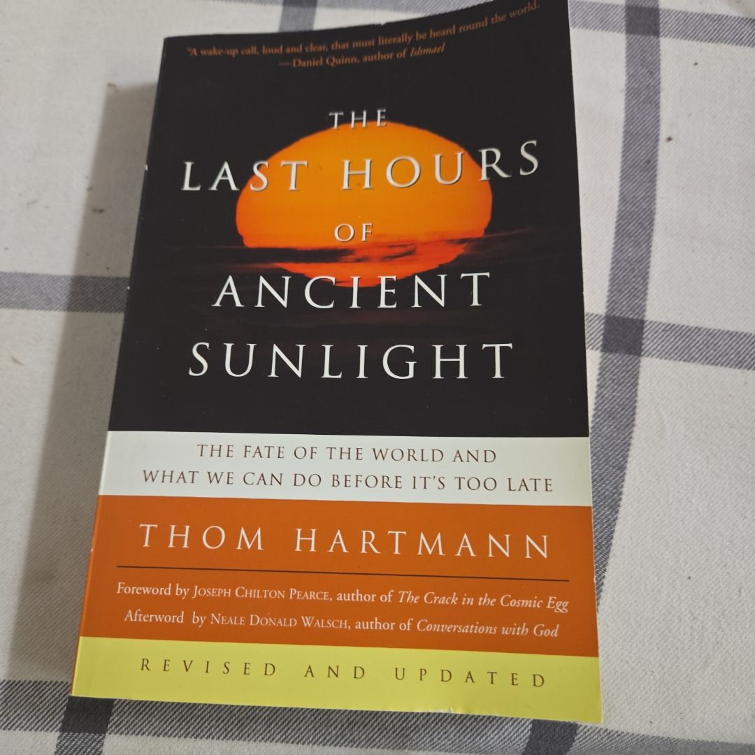 The Last Hours of Ancient Sunlight: Revised and Updated Third Edition