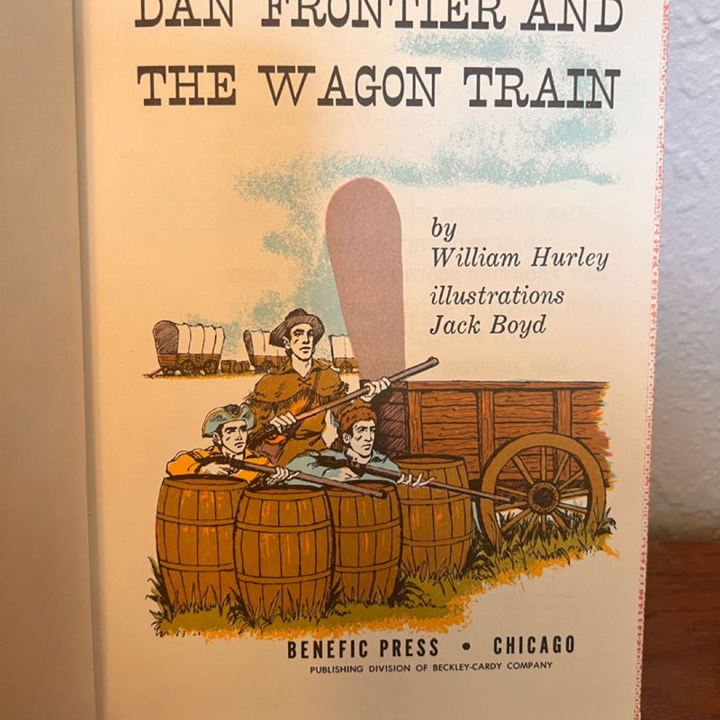 Dan Frontier and the Wagon Trail