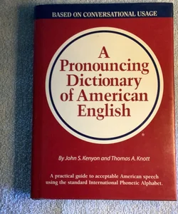 A Pronouncing Dictionary of American English