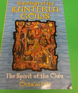 Teachings of the Santería Gods