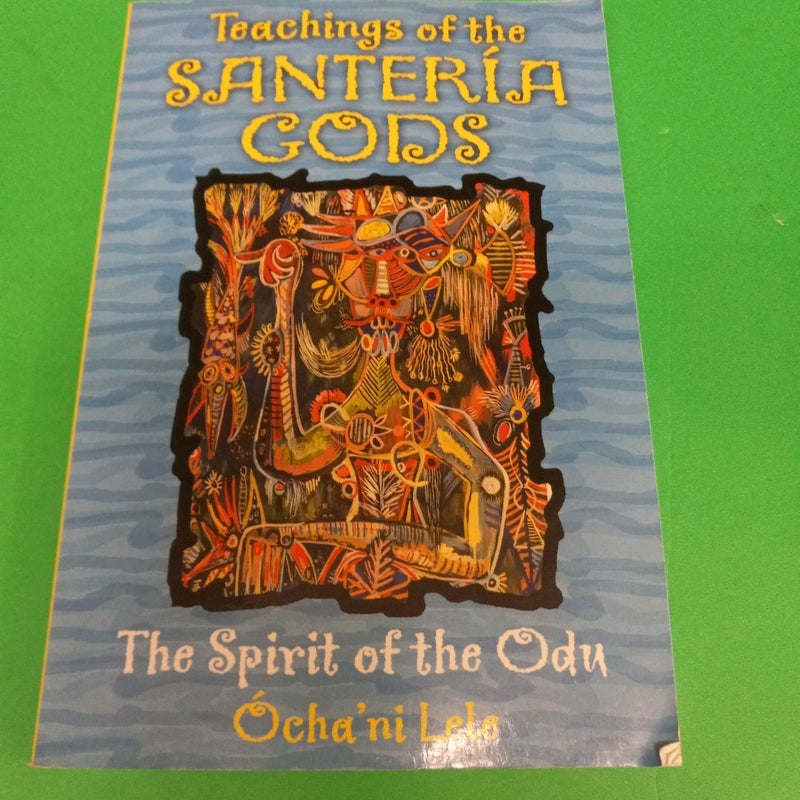 Teachings of the Santería Gods