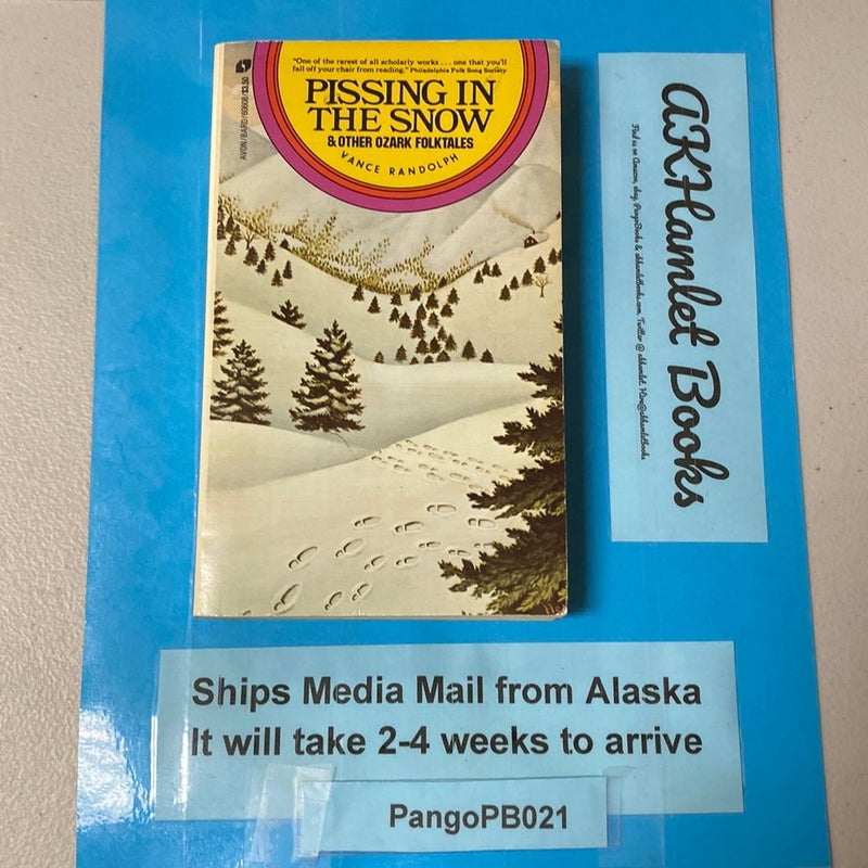 Pissing in the Snow and Other Ozark Folktales