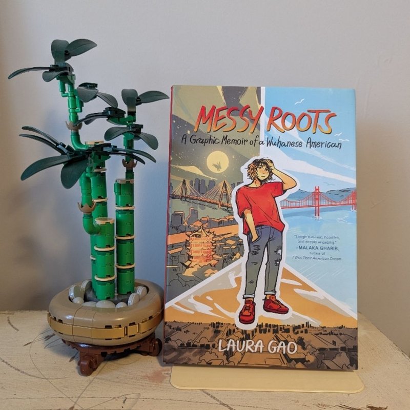 Messy Roots: a Graphic Memoir of a Wuhanese American by Laura Gao