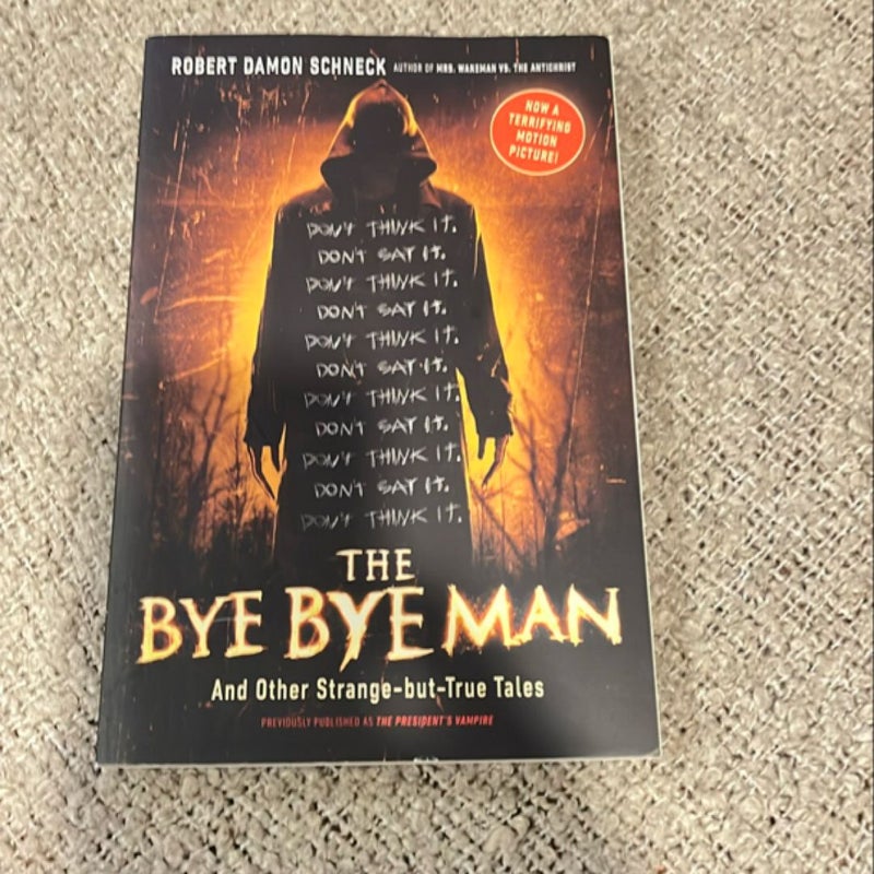 The Bye Bye Man